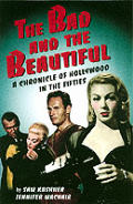 Bad & The Beautiful A Chronicle Of Holly