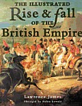 Illustrated Rise & Fall Of The British E