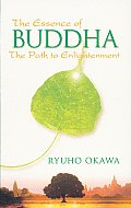 Essence Of Buddha The Path To Enlightenment
