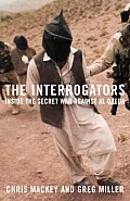 Interrogators Inside the Secret War Against Al Qaeda