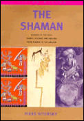 Shaman Voyages of the Soul Trance Ecstasy & Healing from Siberia to the Amazon Living Wisdom