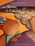 Mouse The Cat & Grandmothers Hat