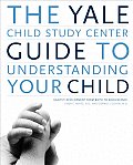 Yale Child Study Center Guide To Understanding