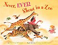 Never Ever Shout In A Zoo