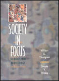 Society In Focus An Introduction To Sociolo 3rd Edition