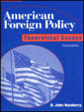 American Foreign Policy Theoretical Es