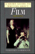 Short Guide To Writing About Film 3rd Edition