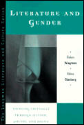 Literature and Gender: Thinking Critically Through Fiction, Poetry, and Drama