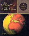 The Middle East and North Africa: A Political Primer