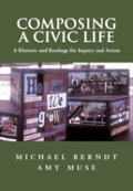 Composing A Civic Life A Rhetoric & Rea