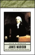 James Madison & The Creation Of The Amer