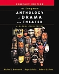 Longman Anthology of Drama & Theater A Global Perspective Compact Edition