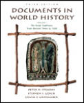 Documents in World History Volume I From Ancient Times to 1500