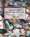 American foreign policy the twentieth century in documents
