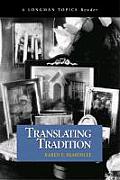 Translating Tradition a Longman Topics Reader