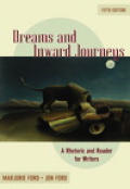 Dreams & Inward Journeys A Rhetoric 5th Edition