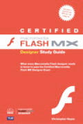 Macromedia Flash MX 2004 Certified Designer Study Guide