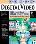 Real World Digital Video 1st Edition