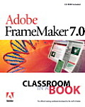Adobe FrameMaker 7.0 Classroom in a Book