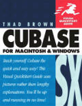 Cubase SX for Macintosh & Windows Visual QuickStart Guide