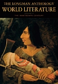 The Longman Anthology of World Literature, Volume E: The 19th Century