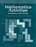 Mathematics Activities for Elementary School Teachers A Problem Solving Approach