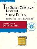 Object Constraint Language Getting Your Models Ready for MDA