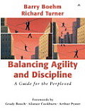 Balancing Agility & Discipline A Guide for the Perplexed