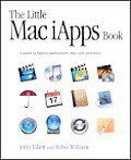 Little Mac Iapps Book A Guide to Apples Applications Mac.Com & More