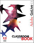 Adobe Golive CS Classroom In A Book
