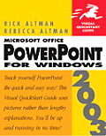 Microsoft Office PowerPoint 2003 for Windows Visual QuickStart Guide
