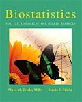 Biostatistics for the Biological & Health Sciences