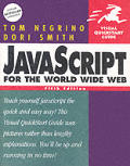 JavaScript for the World Wide Web Visual QuickStart Guide 5th Edition