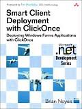 Smart Client Deployment with ClickOnce Deploying Windows Forms Applications with ClickOnce