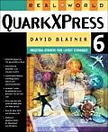 Real World QuarkXPress 6 (Real World)