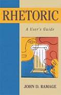 Rhetoric A Users Guide