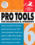 Pro Tools 6 for Macintosh & Windows Visual QuickStart Guide
