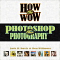 How To Wow Photoshop For Photography