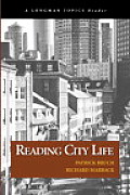Reading City Life A Longman Topics Reader