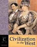 Civilization in the West Volume C Since 1789