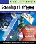 Real World Scanning & Halftones 3rd Edition