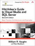 Hitchhikers Guide to Visual Studio & SQL Server Best Practice Architectures & Examples