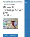 Microsoft Exchange Server 2003 Distilled