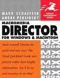 Macromedia Director MX 2004 for Windows & Macintosh Visual QuickStart Guide