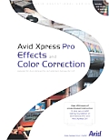 Avid Xpress Pro Effects & Color Correcti