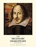 Necessary Shakespeare 2nd Edition