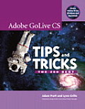 Adobe GoLive CS Tips & Tricks The 200 Best