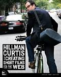 Hillman Curtis on Creating Short Films for the Web