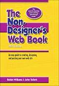Non Designers Web Book 3rd Edition An Easy Guide to Creating Designing & Posting Your Own Web Site