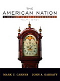 American Nation: A History of the United States, Single Volume Edition, the
